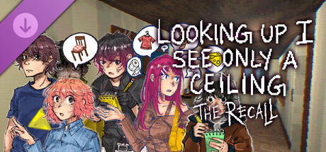 Looking Up I See Only A Ceiling: The Recall boxart