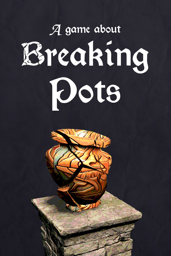 A Game About Breaking Pots boxart